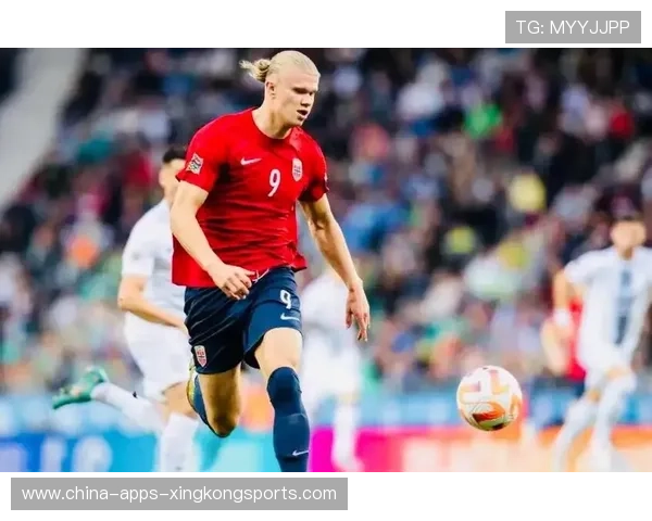 挪威战术从头强化，哈兰德步幅与冲击速度成武器